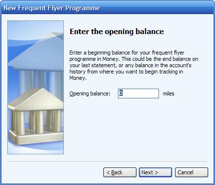 Enter the opening balance 
    of a frequent flyer account in Microsoft (MS) Money